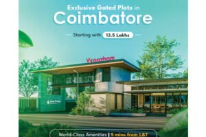 Coimbatore’s Next Real Estate growth investment spot? All Roads Lead to Eachanari!