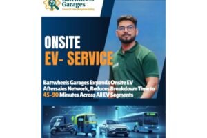Battwheels Garages Expands Onsite EV Aftersales Network, Reduces Breakdown Time to 45–90 Minutes Across All EV Segments